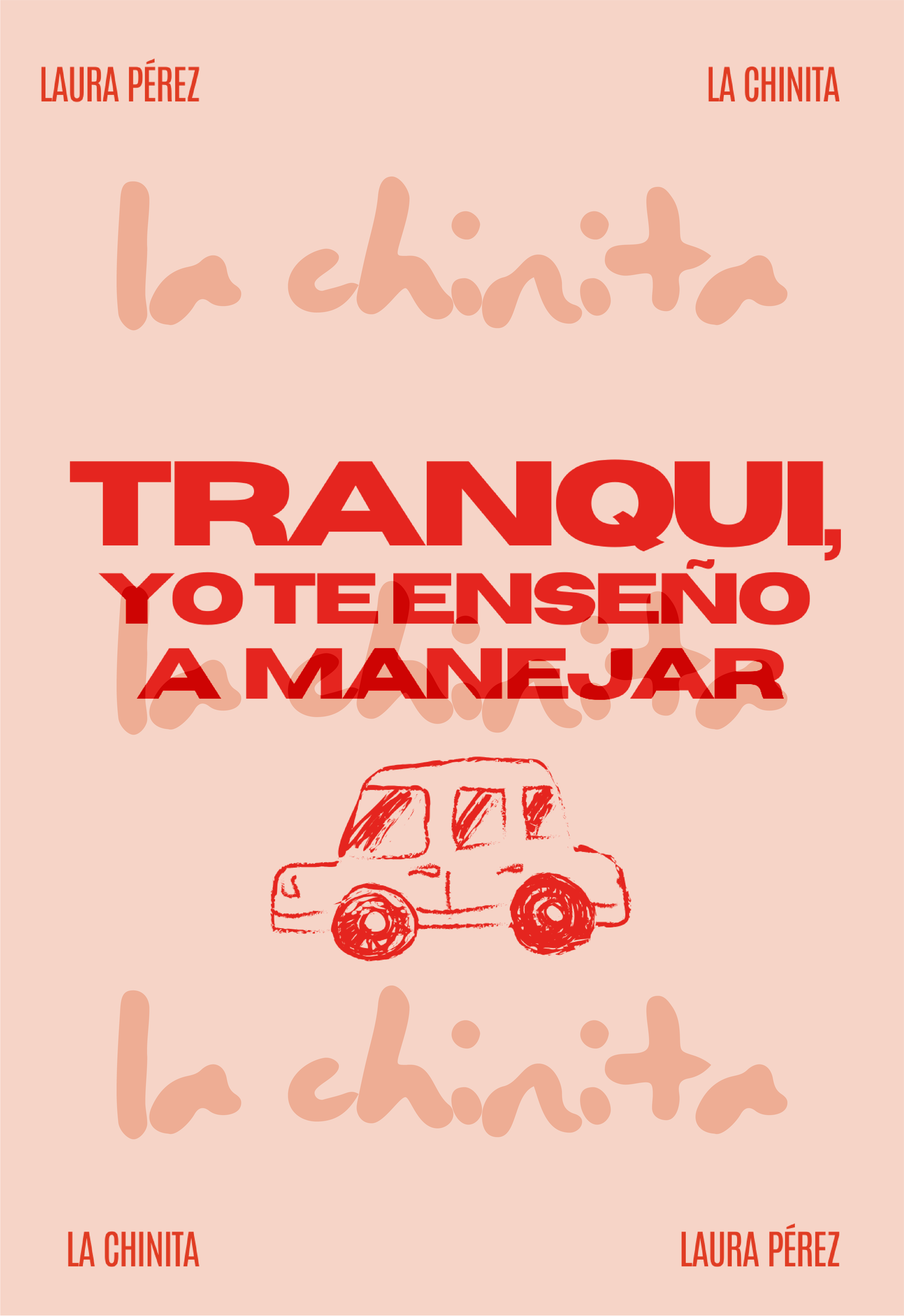 Poster Tranqui yo te enseño a manejar